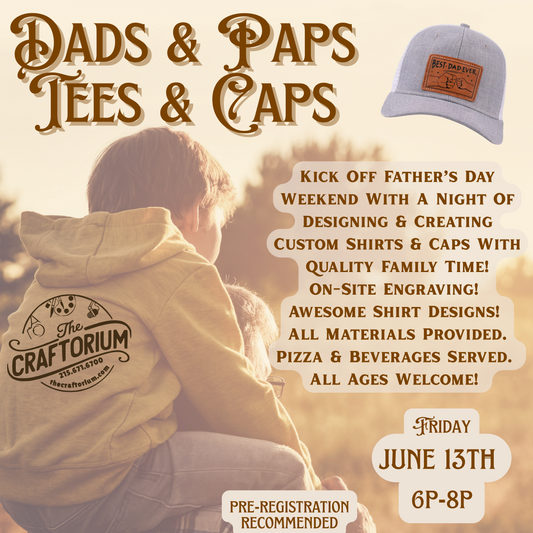 Dads & Paps, Tees & Caps: Father's Day Event